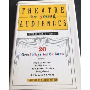 Theatre for Young Audiences : 20 Great Plays for Children by Coleman A....